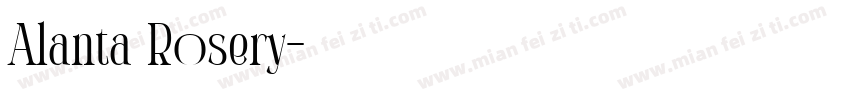 Alanta Rosery字体转换